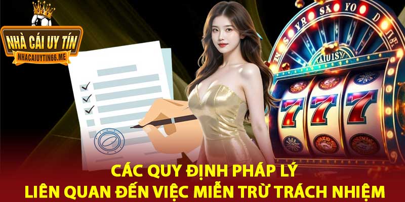 Miễn Trừ Trách Nhiệm